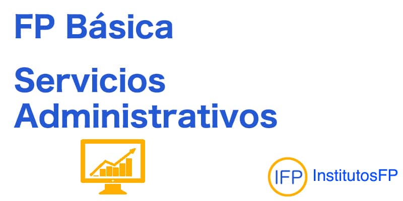 FP Basica Servicios Administrativos