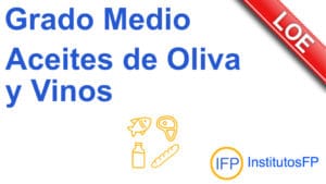 Grado Medio Aceites de Oliva y Vinos