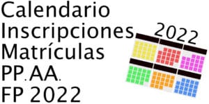 Calendario Inscripciones Matriculas FP 2022